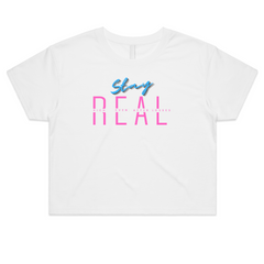 StayREAL Crop Tee